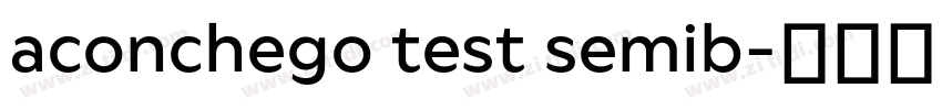 aconchego test semib字体转换 aconchego test semib字体转换
